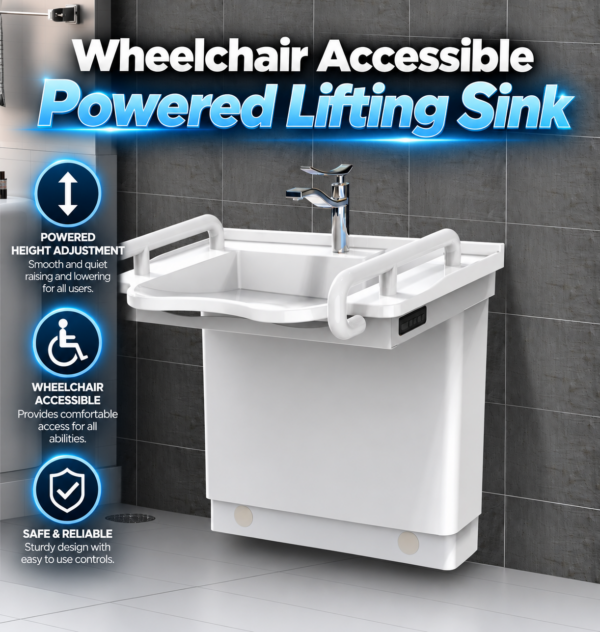 Wheelchair Accessible Powered Lifting Sink